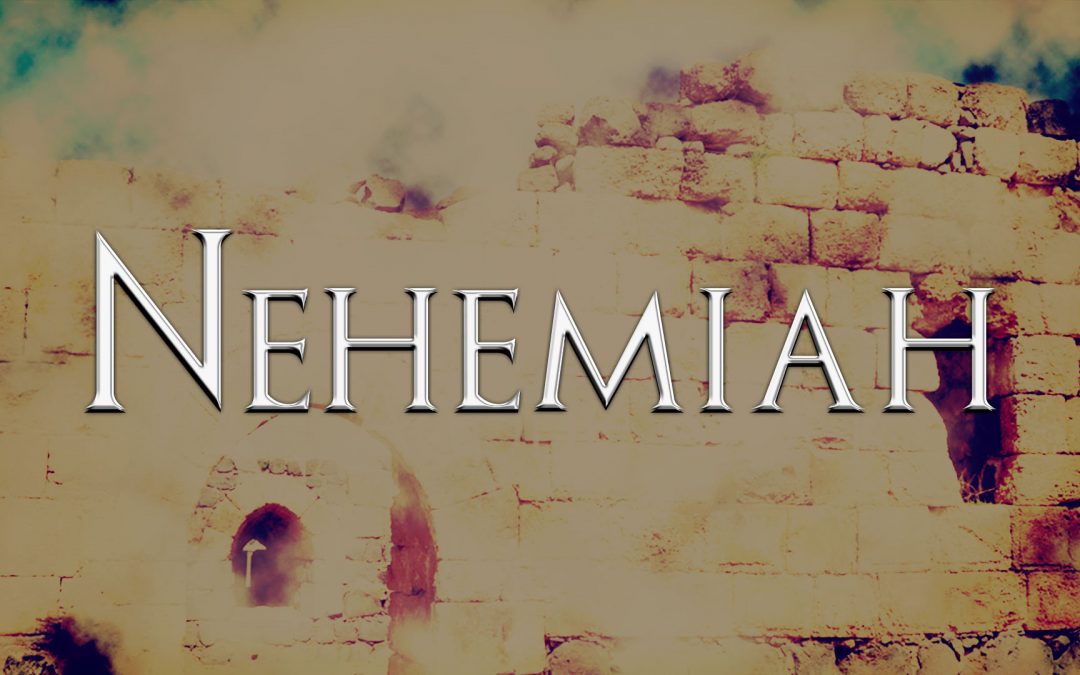 Nehemiah Sermon Series