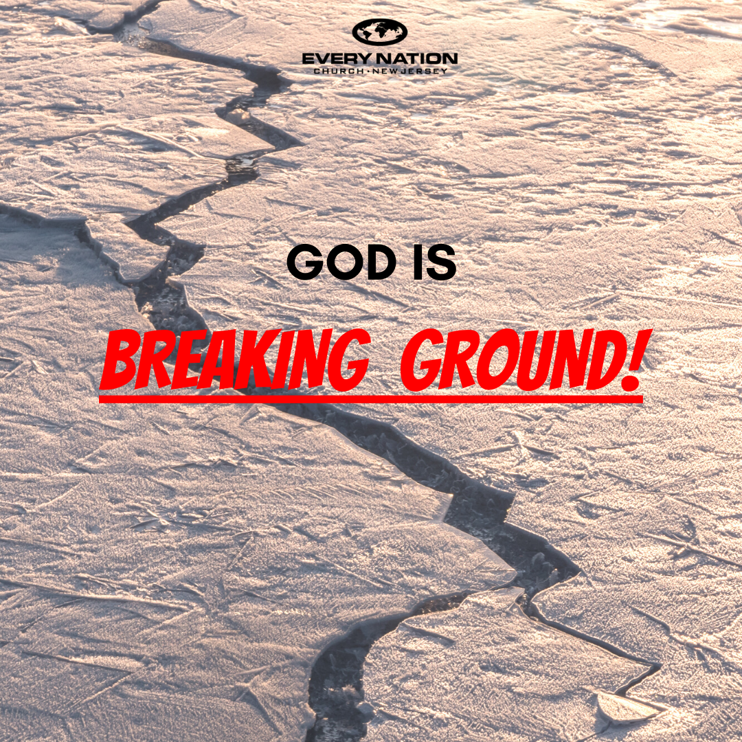 God is Breaking Ground