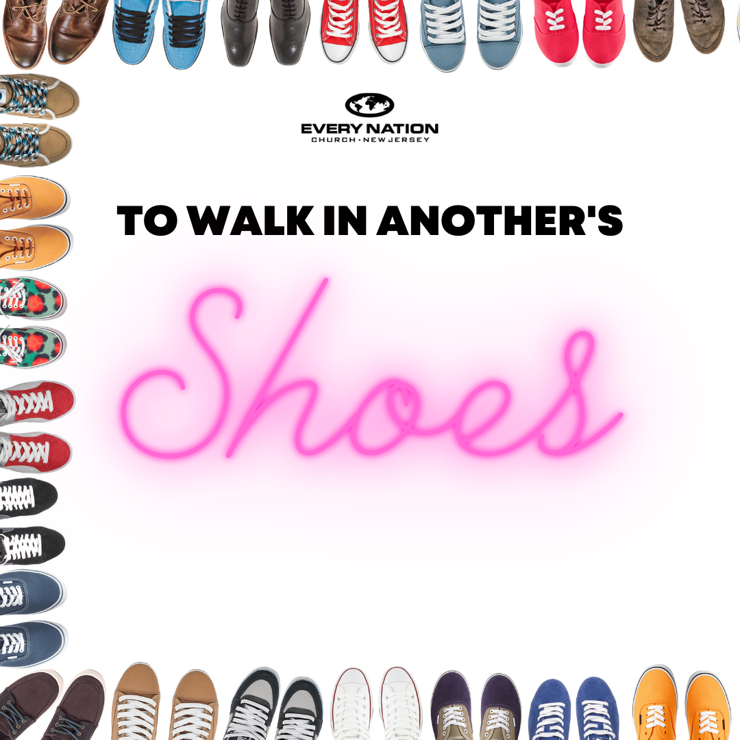 To Walk in Another’s Shoes
