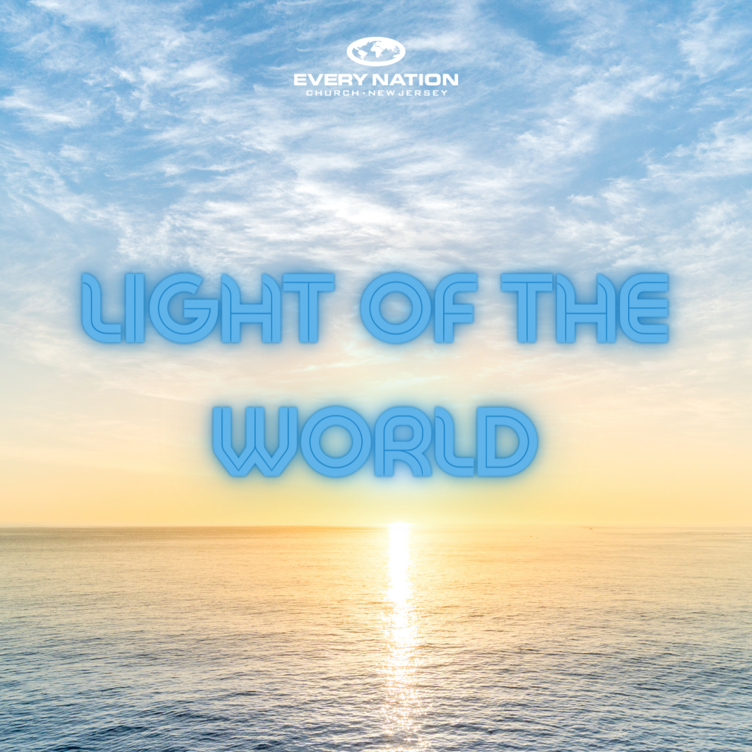 LIGHT OF THE WORLD