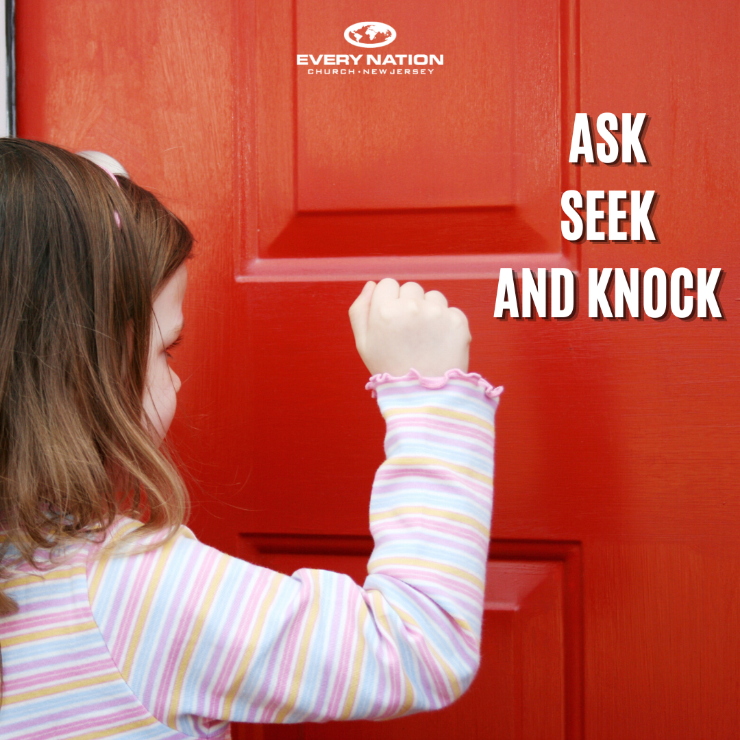 Ask, Seek, and Knock
