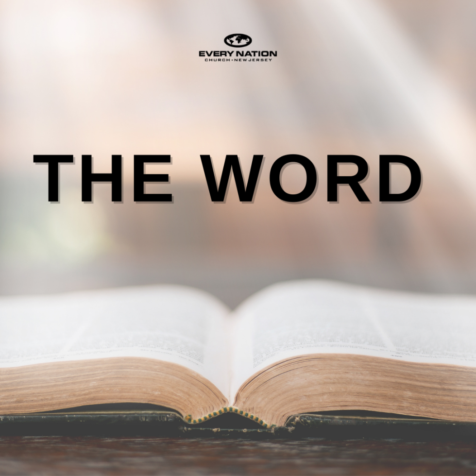 The Word | Every Nation Church, New Jersey